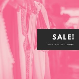 PRICE DROP ON ALL ITEMS!
